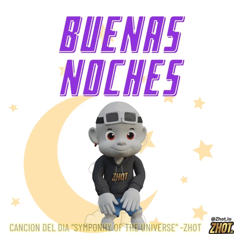 Buenas Noches GIF by Zhot