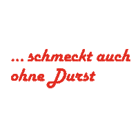 Bier Durst Sticker by Bilger Stümple