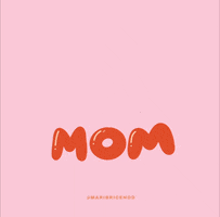 Mom Mother GIF by Mari Briceno