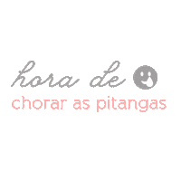 Hora De Chorar As Pitangas Sticker by Corá Fotos