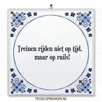 Nl Spreuk GIF by Tegelspreuken.nl