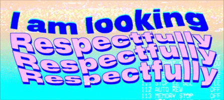 RESPECTFULLY