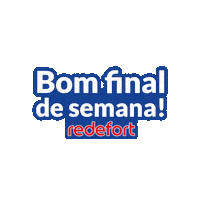 Bom Final De Semana Sticker by Mercados Redefort