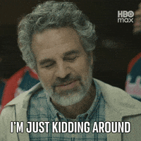 Im Just Kidding Mark Ruffalo GIF by HBO Max