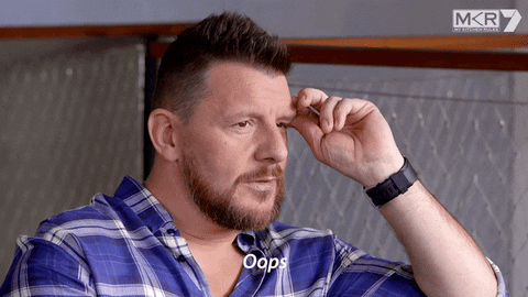 Mistake Oops GIF by My Kitchen Rules