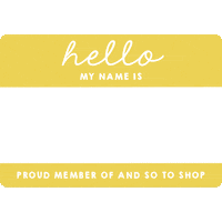 Hello My Name Is Sticker by And So To Shop