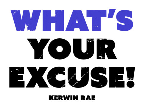 Excuses Sticker by Kerwin Rae - KTeam