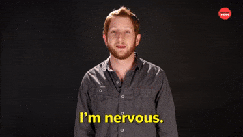 I'm Nervous