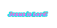Jesus Is Lord Sticker by ICOC NE APP