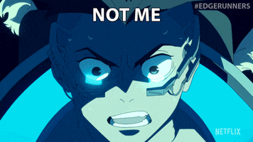 It Wasnt Me GIF by Cyberpunk: Edgerunners