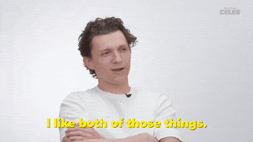 I Like Both of Those Things