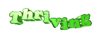 Slang Thriving Sticker by GIPHY Text
