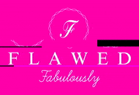 FlawedFabulously ff flawed fabulously flawedfabulously GIF