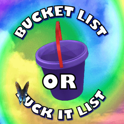 Bucket List GIF