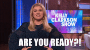 KellyClarksonShow excited lets go ready waiting GIF