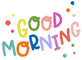 Happy Good Morning Sticker by golden freckles