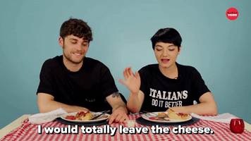 I Would Totally Leave The Cheese