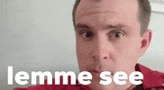 Lemmesee GIF by Luke Guy