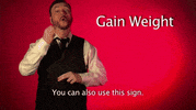 sign language gain weight GIF by Sign with Robert