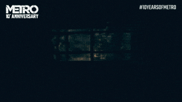 Metro 2033 GIF by Deep Silver