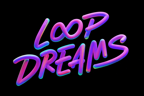 Loop Dreams GIF by Originals