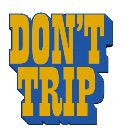 Fe Dont Trip Sticker by Free & Easy