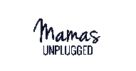 Sticker by Mamas Unplugged
