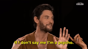 If I Don't Say Me I'm a Psycho
