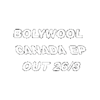 Bolywool Canada Ep Out Sticker by VÅRØ Records