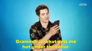 Grammar Gets Me Hot