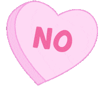 Candy Heart Do Not Want Sticker