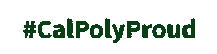 calpoly cal poly calpoly calpolyslo cal poly proud Sticker
