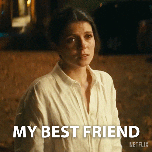 My Best Friend GIF by NETFLIX