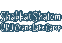 Clc Shabbat Sticker by URJ Eisner and Crane Lake Camps