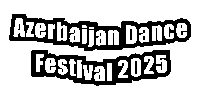 azdf_fest dance festival azerbaijan baku Sticker