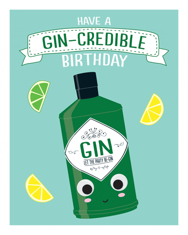 birthday gin GIF by Bluebell33