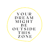 zolamedia dream inspiration inspo comfort zone Sticker