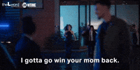 I Gotta Win Your Mom Back