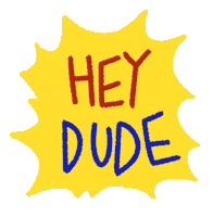 Hey Dude Reaction Sticker by Mr. LeftHand