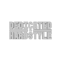 DedicatedToHardstyle hardstyle qdance defqon1 scantraxx Sticker
