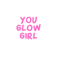 _Prettyperfectproducts girl pretty motivation glow Sticker