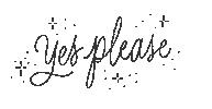 Yes Please Sticker