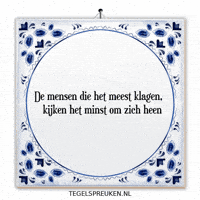 Nl Spreuk GIF by Tegelspreuken.nl