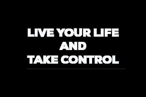 cntrldesign giphygifmaker control live your life take control GIF