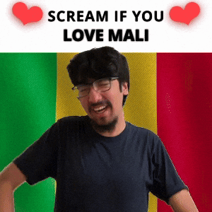 SCREAM IF YOU LOVE MALI