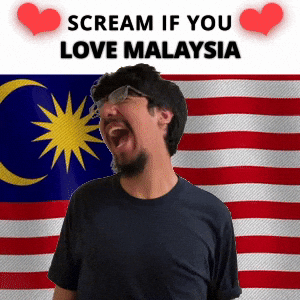 SCREAM IF YOU LOVE MALAYSIA