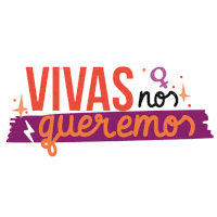 Mujeres Vivas Nos Queremos Sticker by Paz Joven Guatemala