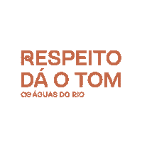 Respeito Igualdade Sticker by Águas do Rio