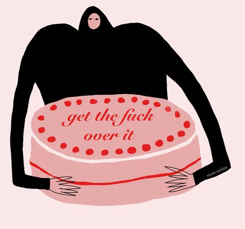 get over it lol GIF by nicole what