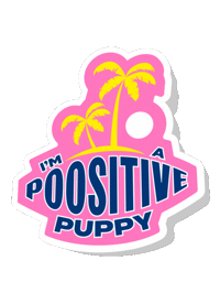 Poositive Sticker by thewildventures